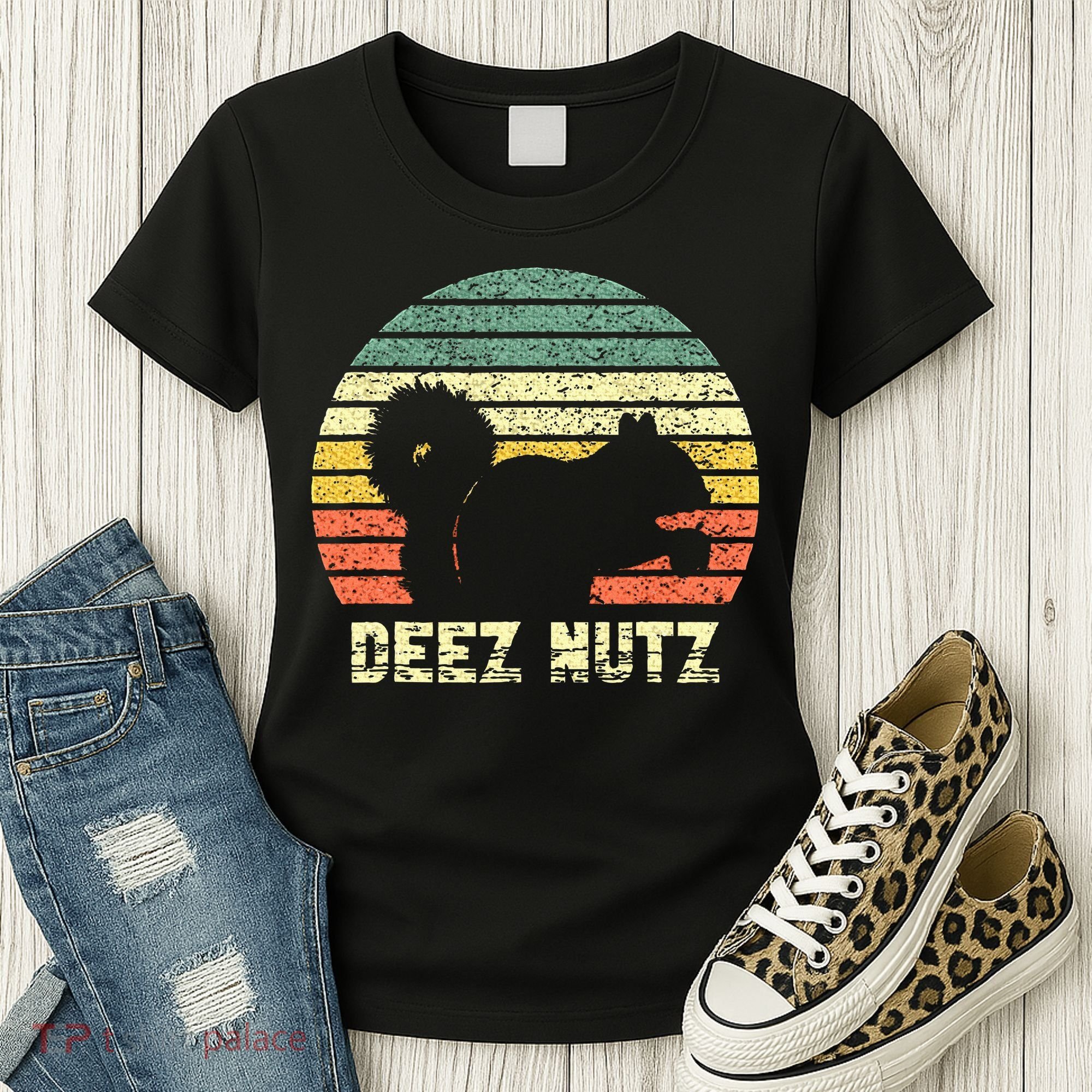 Deez Nuts Nutcracker Squirrel Deez Nutz Deezs Nut Funny Women's T-Shirt