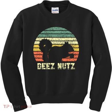 Deez Nuts Nutcracker Squirrel Deez Nutz Deezs Nut Funny Kids Sweatshirt