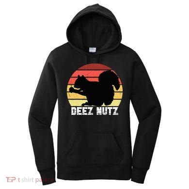 Deez Nutz Nutcracker Squirrel Gopher Chipmunk Dees Nuts Women's Hoodie