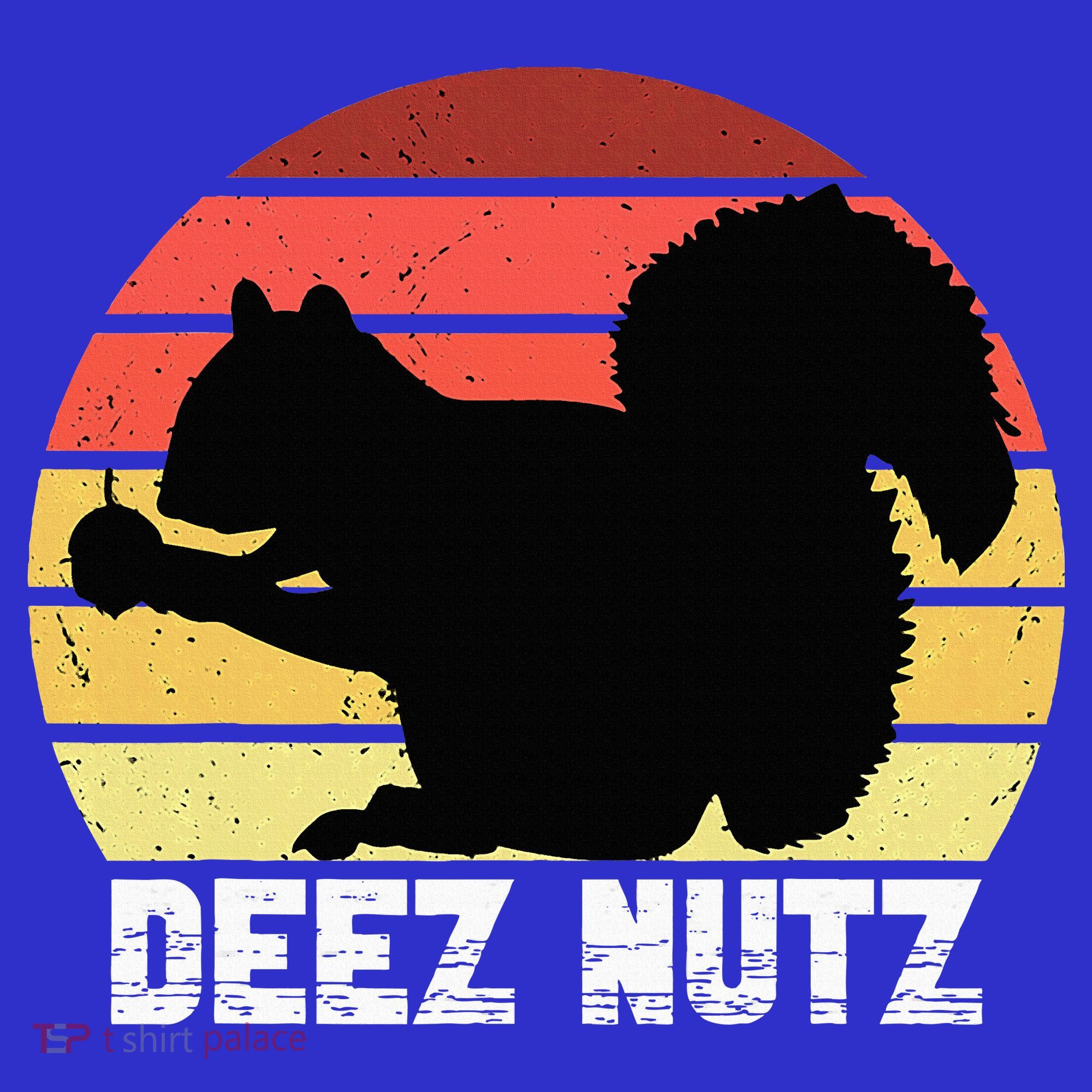 Deez Nutz Nutcracker Squirrel Gopher Chipmunk Dees Nuts T-Shirt