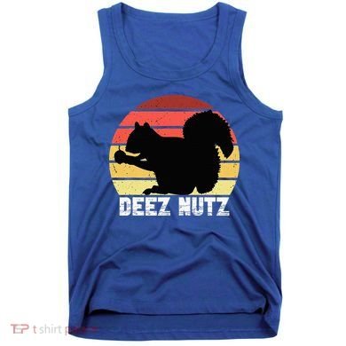 Deez Nutz Nutcracker Squirrel Gopher Chipmunk Dees Nuts Tank Top