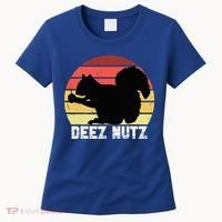 Deez Nutz Nutcracker Squirrel Gopher Chipmunk Dees Nuts Women's T-Shirt thumb 0