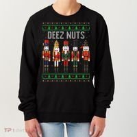 Deez Nuts Nutcracker Funny Ugly Christmas Sweater Meme Gift Women's Sweatshirt thumb 0