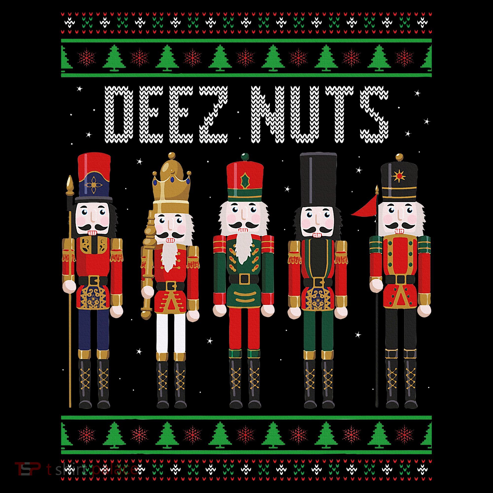 Deez Nuts Nutcracker Funny Ugly Christmas Sweater Meme Gift Long Sleeve Shirt