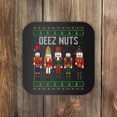 Deez Nuts Nutcracker Funny Ugly Christmas Sweater Meme Gift Coaster