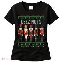 Deez Nuts Nutcracker Funny Ugly Christmas Sweater Meme Gift Women's T-Shirt thumb 0