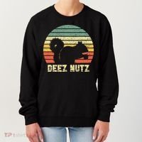 Deez Nuts Nutcracker Squirrel Deez Nutz Deezs Nut Funny  Women's Sweatshirt thumb 0