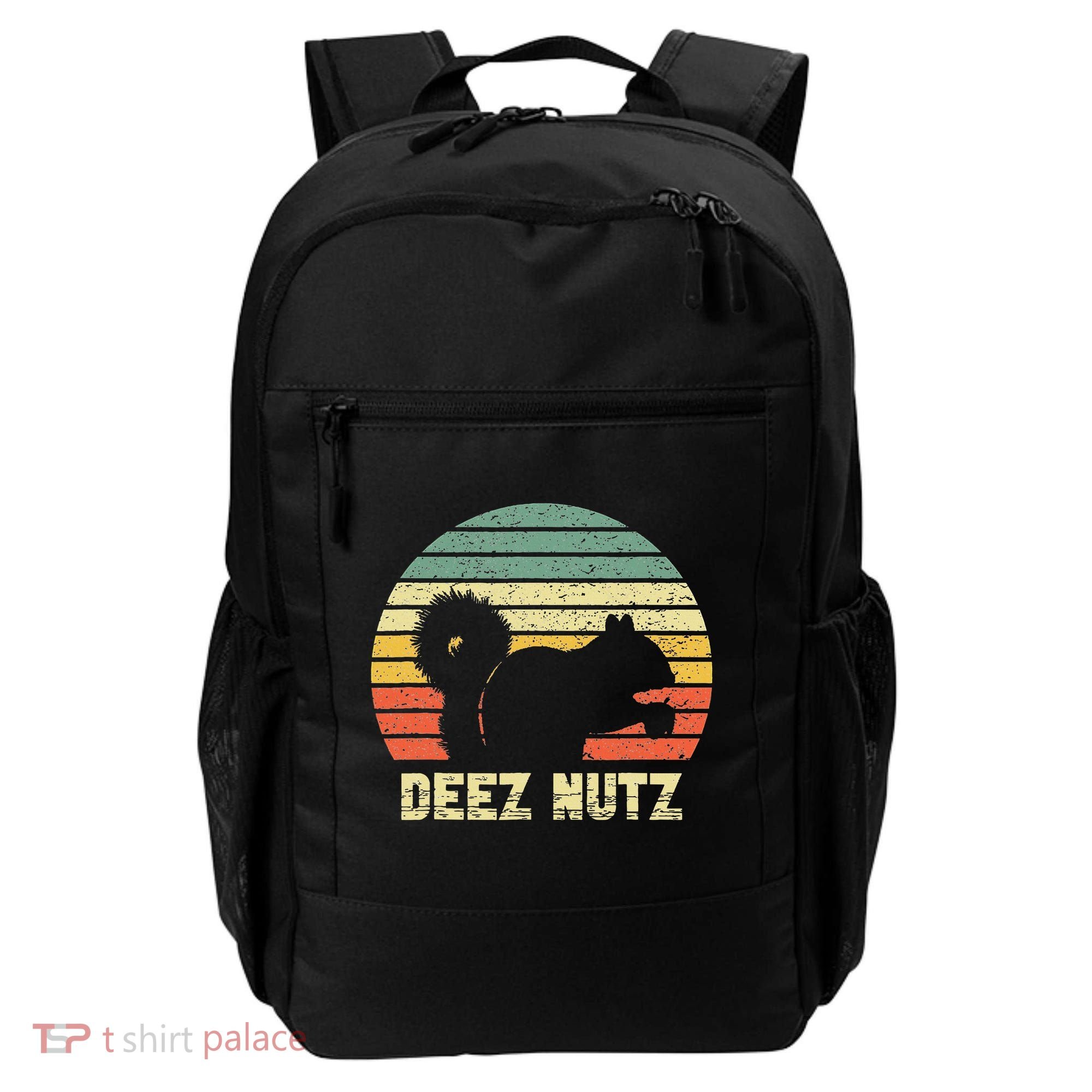 Deez Nuts Nutcracker Squirrel Deez Nutz Deezs Nut Funny  Backpack
