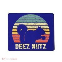Deez Nuts Nutcracker Squirrel Deez Nutz Deezs Nut Funny  Mousepad thumb 0