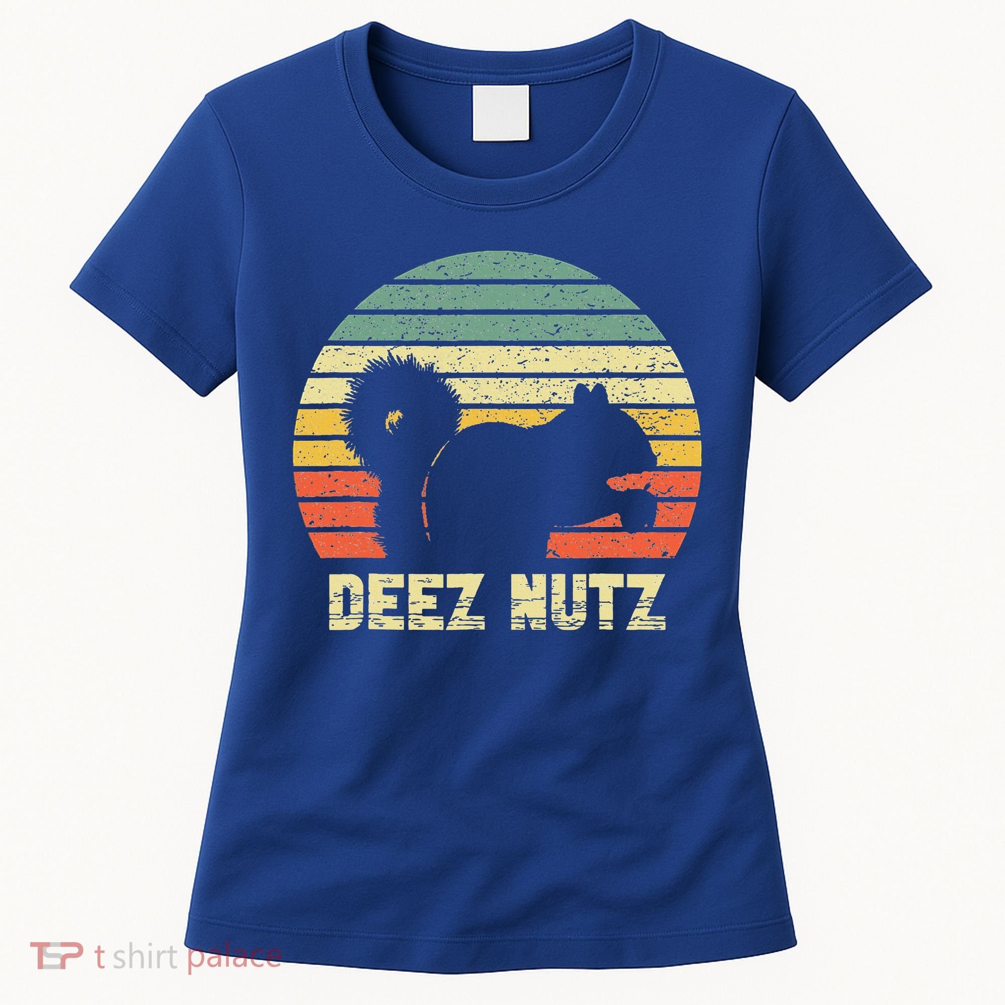 Deez Nuts Nutcracker Squirrel Deez Nutz Deezs Nut Funny  Women's T-Shirt