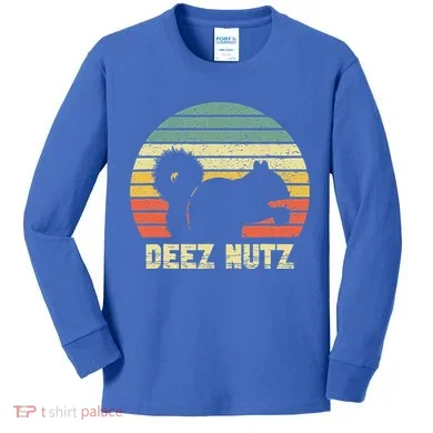 Deez Nuts Nutcracker Squirrel Deez Nutz Deezs Nut Funny Kids Long Sleeve Shirt