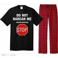 Do Not Narcan Me Don’T Blow My High Pajama Set thumb 0