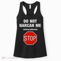 Do Not Narcan Me Don’T Blow My High Women's Tank Top thumb 0