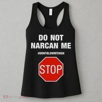Do Not Narcan Me Don’T Blow My High Women's Tank Top thumb 3