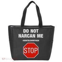 Do Not Narcan Me Don’T Blow My High Tote Bag thumb 0
