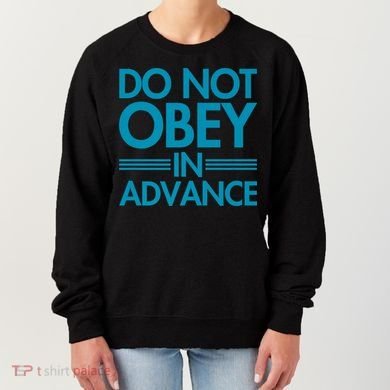 Do Not Obey In Advance Teal Premium Women's Sweatshirt