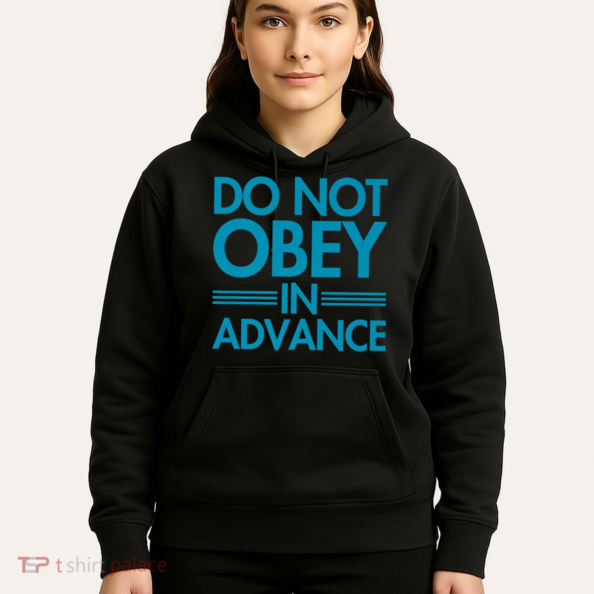 Do Not Obey In Advance Teal Premium Hoodie