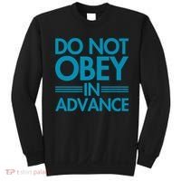 Do Not Obey In Advance Teal Premium Sweatshirt thumb 0