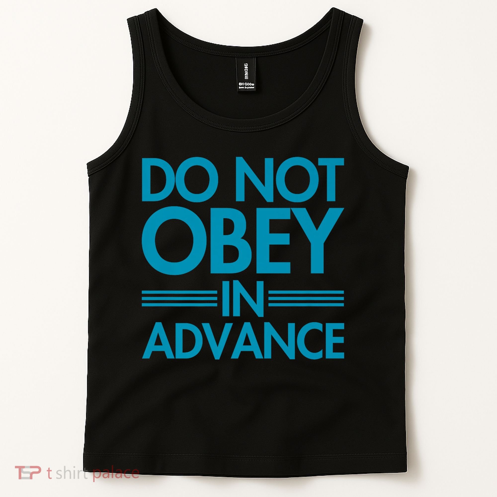 Do Not Obey In Advance Teal Premium Tank Top