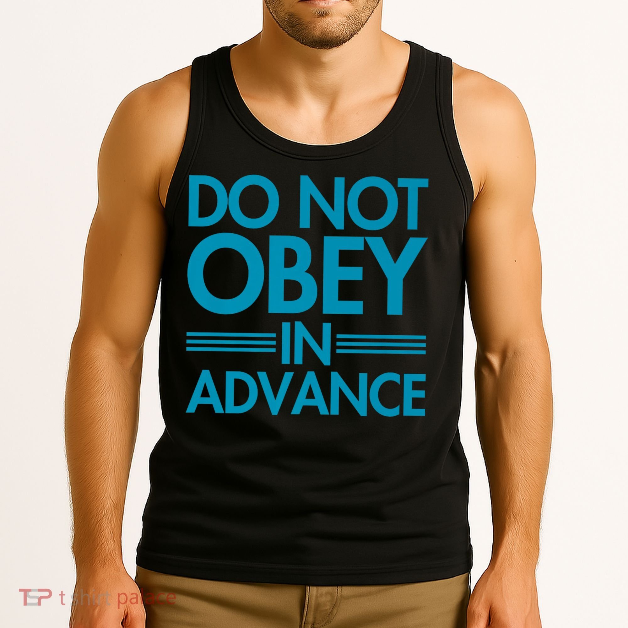 Do Not Obey In Advance Teal Premium Tank Top