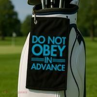 Do Not Obey In Advance Teal Premium Golf Towel thumb 2