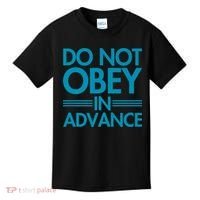 Do Not Obey In Advance Teal Premium Kids T-Shirt thumb 0
