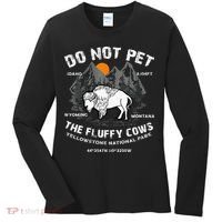 Do Not Pet Fluffy Cows Bison Yellowstone National Park Women's Long Sleeve Shirt thumb 0