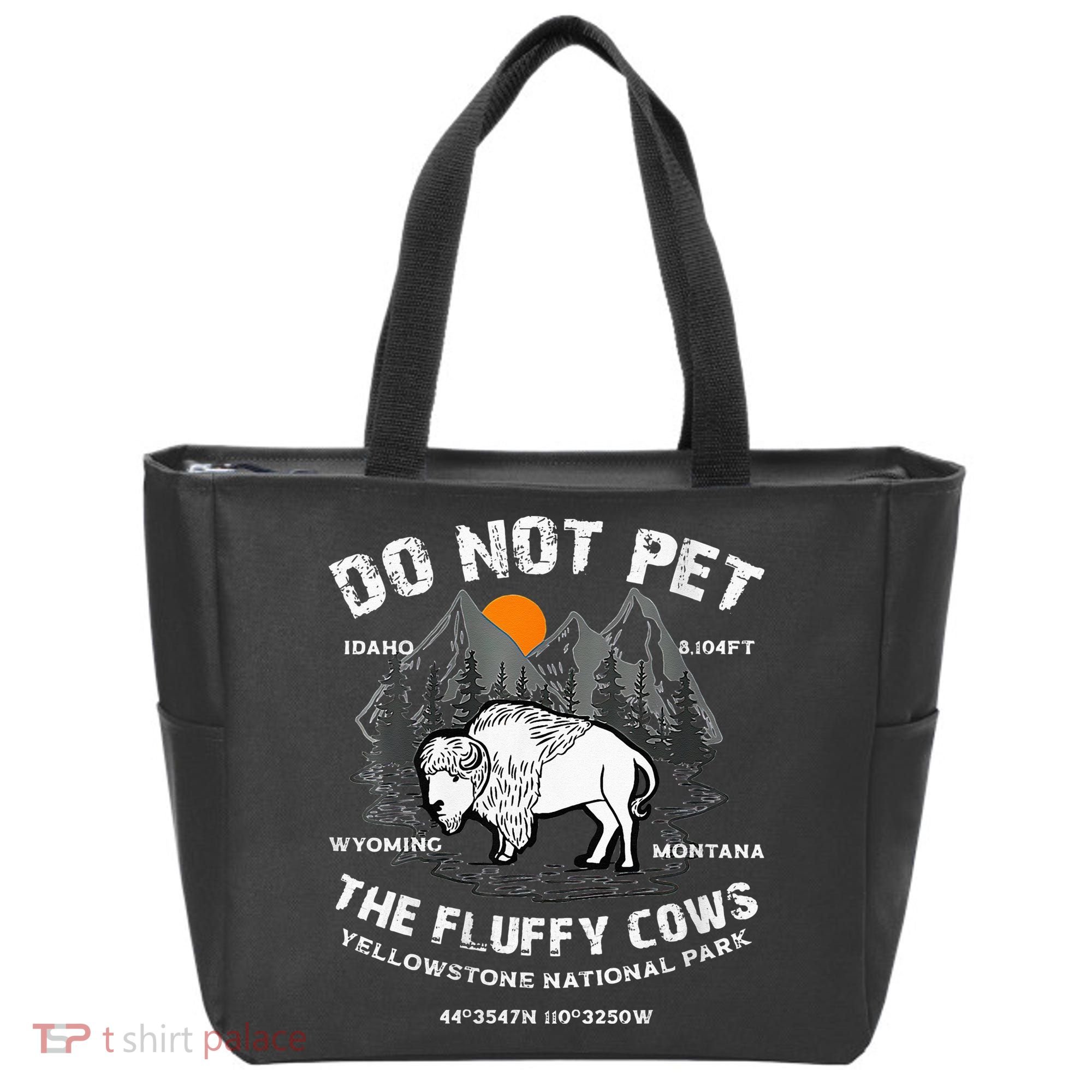 Do Not Pet Fluffy Cows Bison Yellowstone National Park Tote Bag