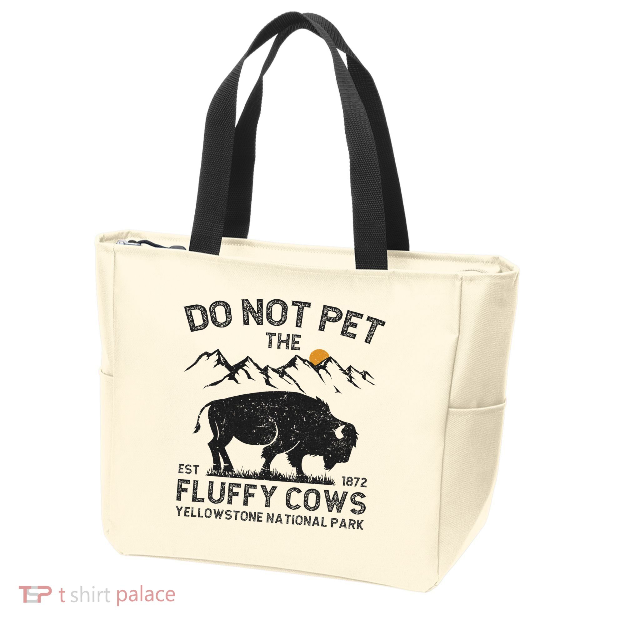 Do Not Pet The Fluffy Cows Yellowstone National Park Cows Tote Bag