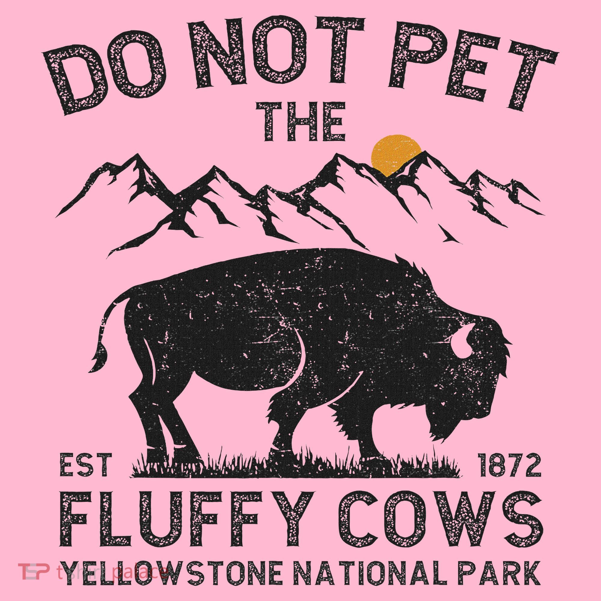 Do Not Pet The Fluffy Cows Yellowstone National Park Cows Coaster
