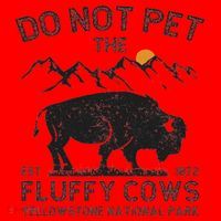 Do Not Pet The Fluffy Cows Yellowstone National Park Cows Santa Hat thumb 1
