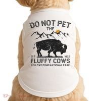 Do Not Pet The Fluffy Cows Yellowstone National Park Cows Doggie Tank thumb 0