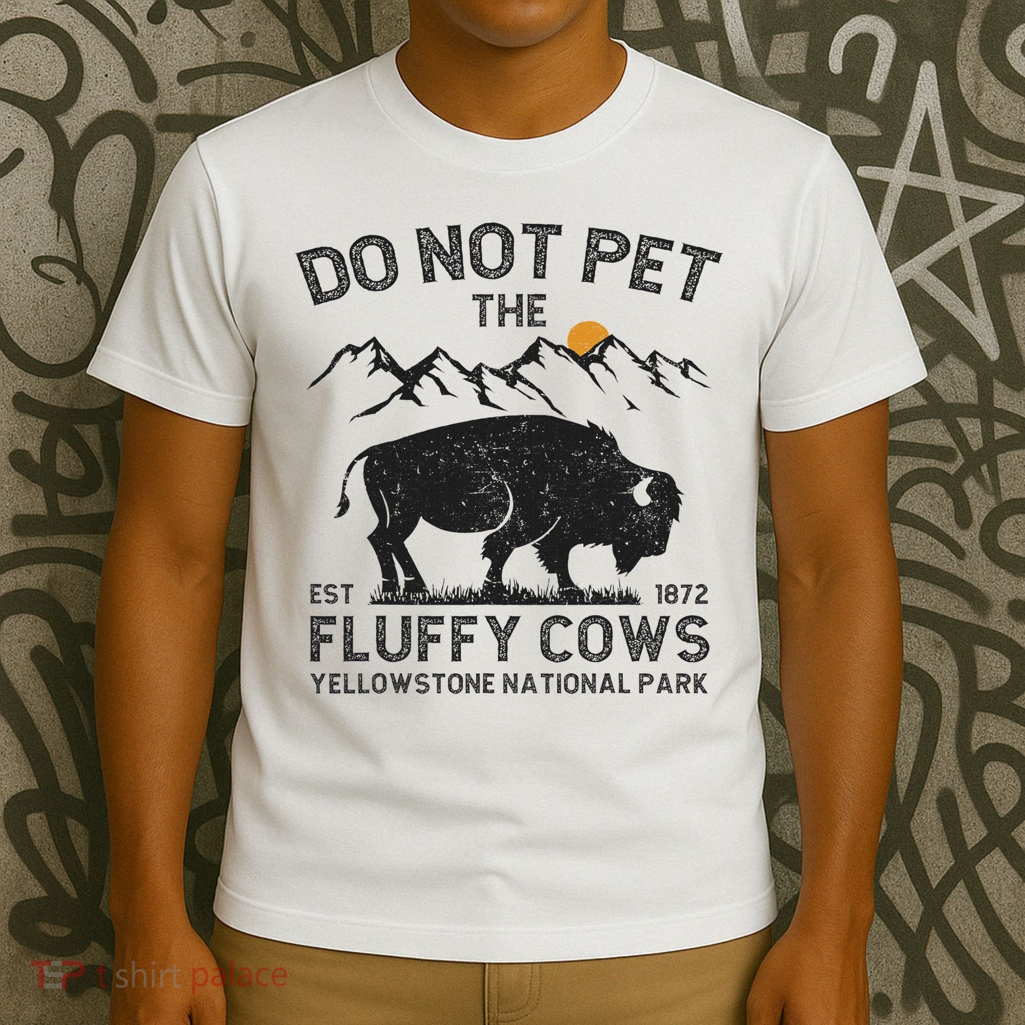 Do Not Pet The Fluffy Cows Yellowstone National Park Cows T-Shirt
