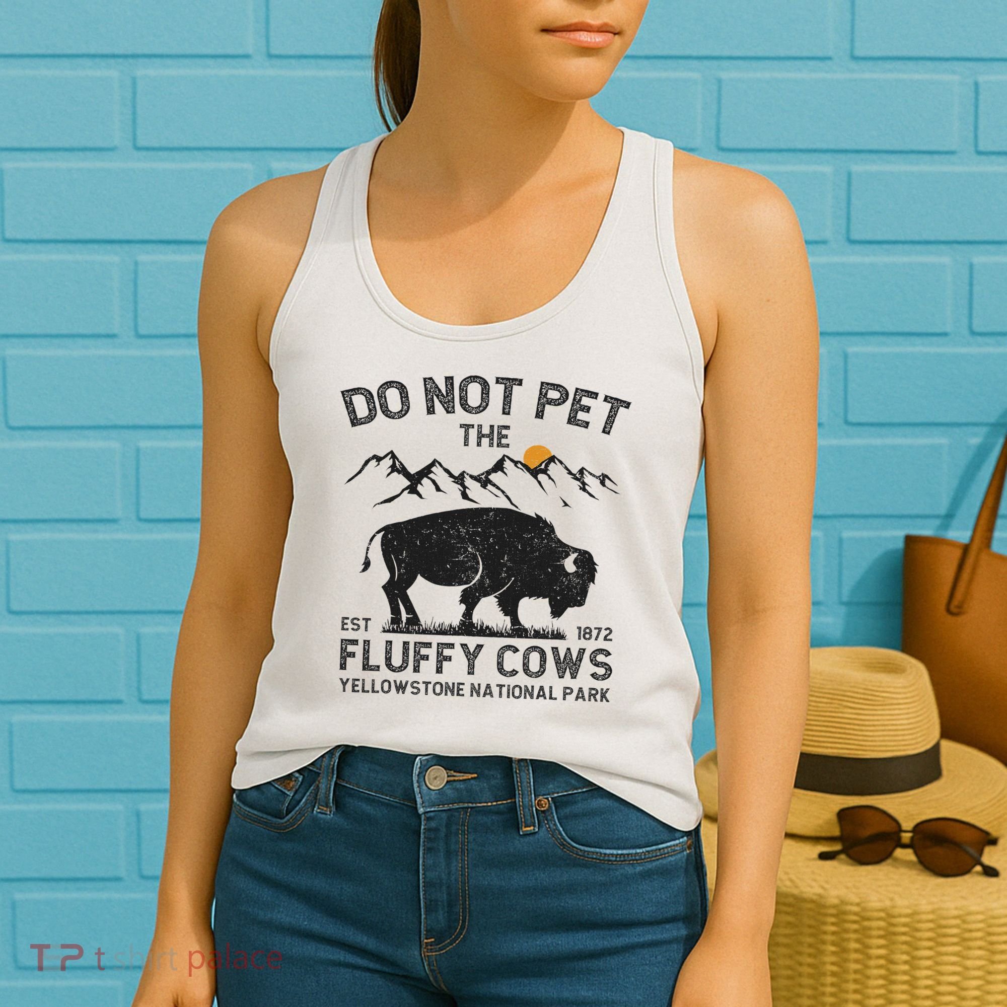 Do Not Pet The Fluffy Cows Yellowstone National Park Cows Women's Tank Top