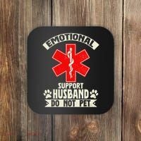 Do Not Pet Emotional Support Husband Funny Coaster thumb 0