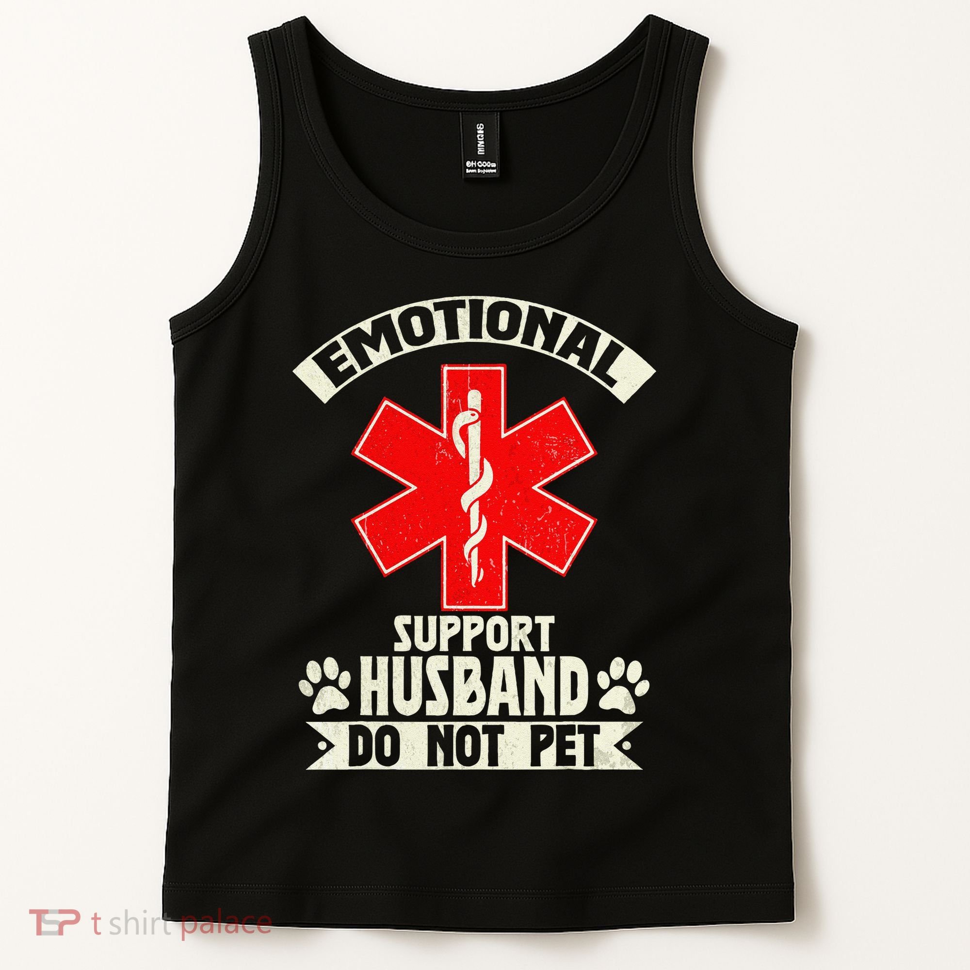 Do Not Pet Emotional Support Husband Funny Tank Top