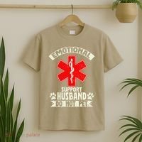 Do Not Pet Emotional Support Husband Funny T-Shirt thumb 2