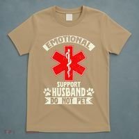 Do Not Pet Emotional Support Husband Funny T-Shirt thumb 5