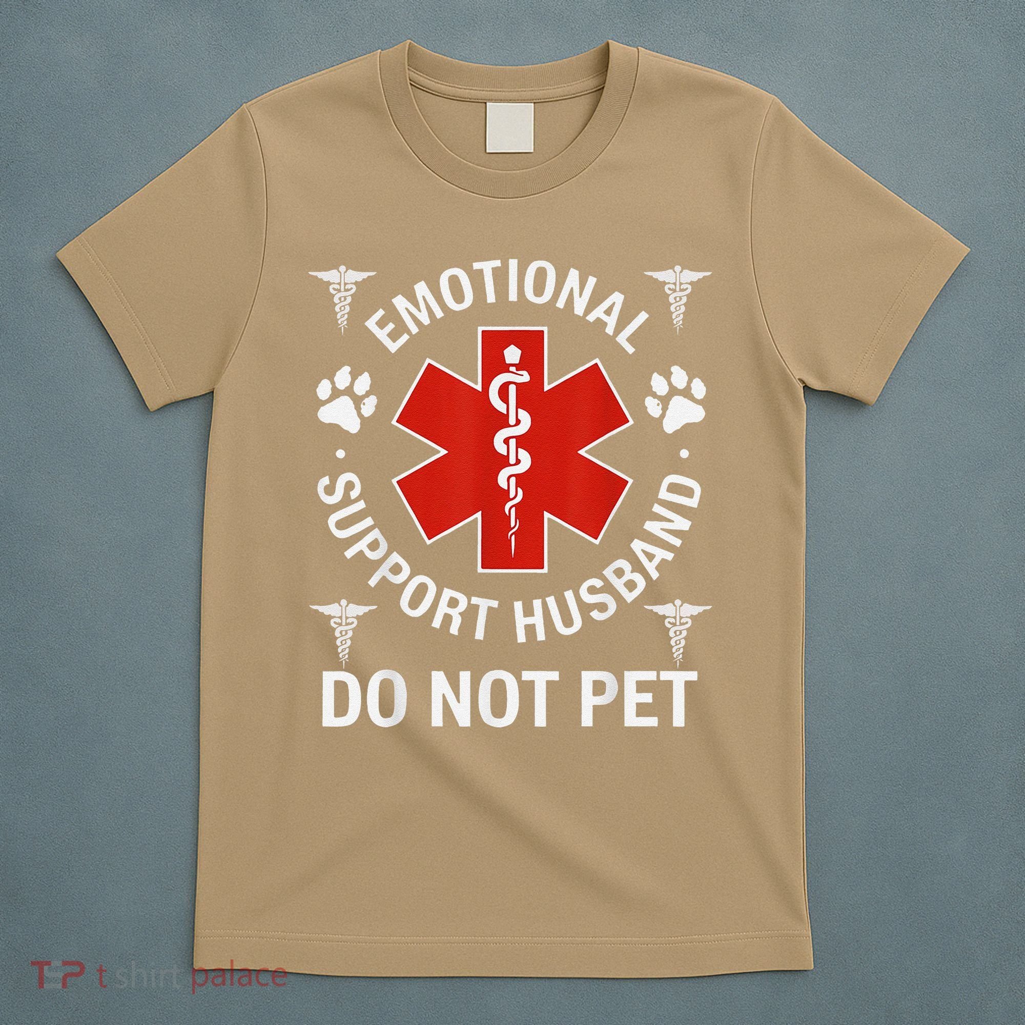 Do Not Pet Emotional Support Husband Funny Emotional T-Shirt