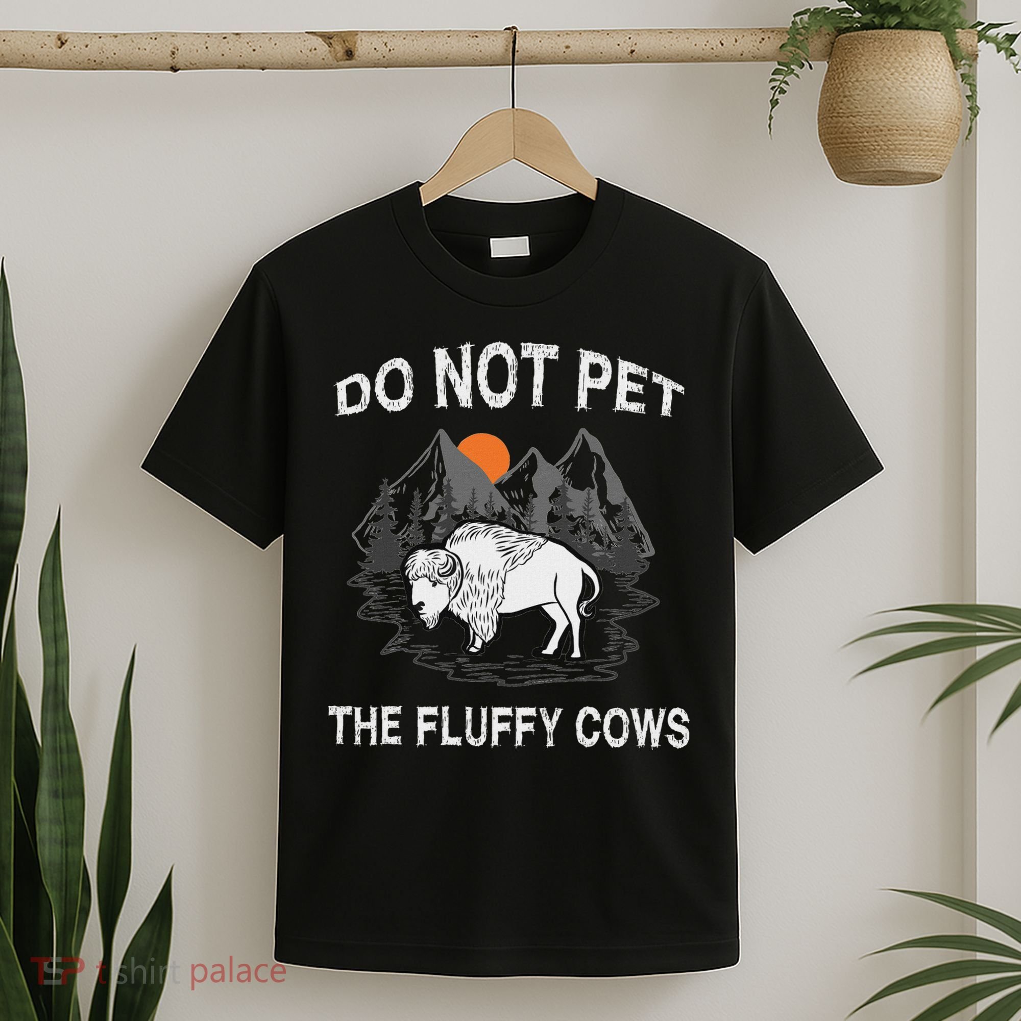 Do Not Pet The Fluffy Cows Funny Bison Gift Yellowstone Park T-Shirt