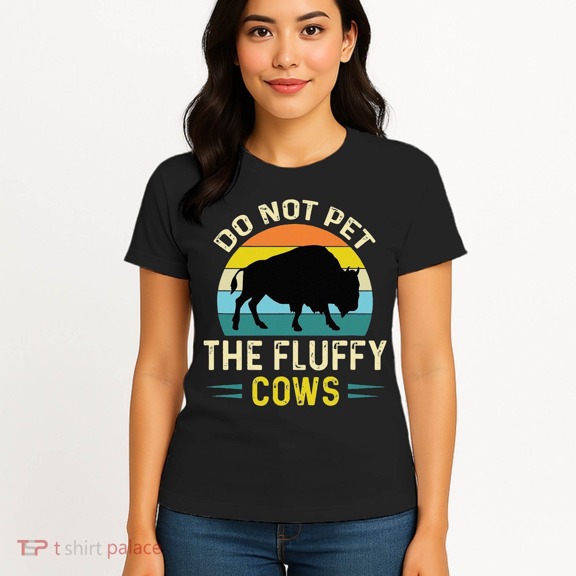 Do Not Pet The Fluffy Cows Funny Bison Yellowstone Park Women's T-Shirt