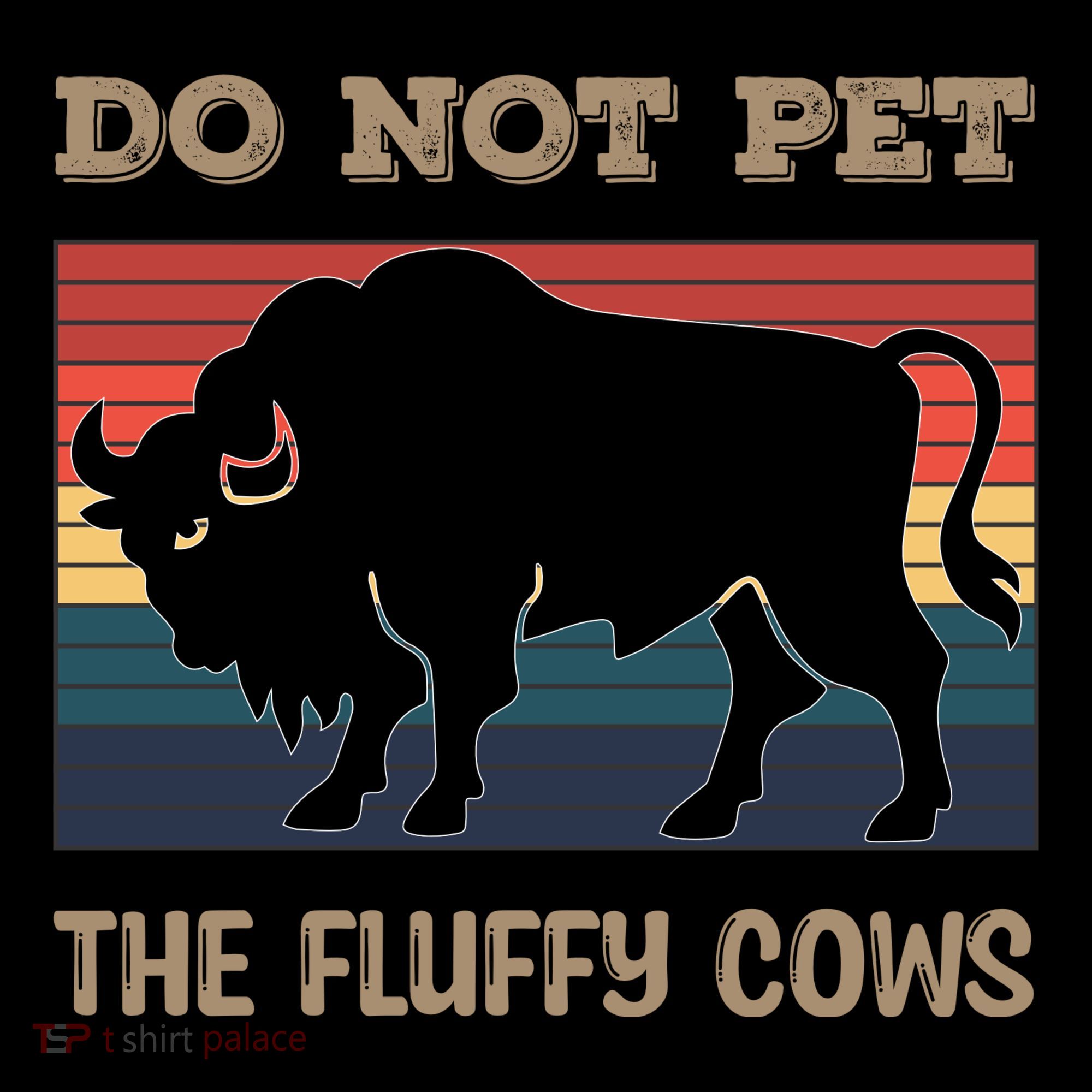 Do Not Pet The Fluffy Cows Sweatshirt