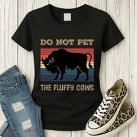 Do Not Pet The Fluffy Cows Women's T-Shirt thumb 3