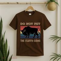Do Not Pet The Fluffy Cows T-Shirt thumb 2