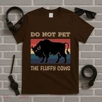 Do Not Pet The Fluffy Cows T-Shirt thumb 5