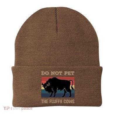 Do Not Pet The Fluffy Cows Beanie