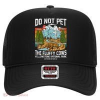 Do Not Pet The Fluffy Cows Bison Yellowstone National Park Hat thumb 0