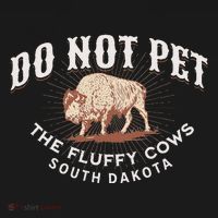 Do Not Pet The Fluffy Cows South Dakota Quote Funny Bison Women's Tank Top thumb 5