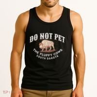 Do Not Pet The Fluffy Cows South Dakota Quote Funny Bison Tank Top thumb 3