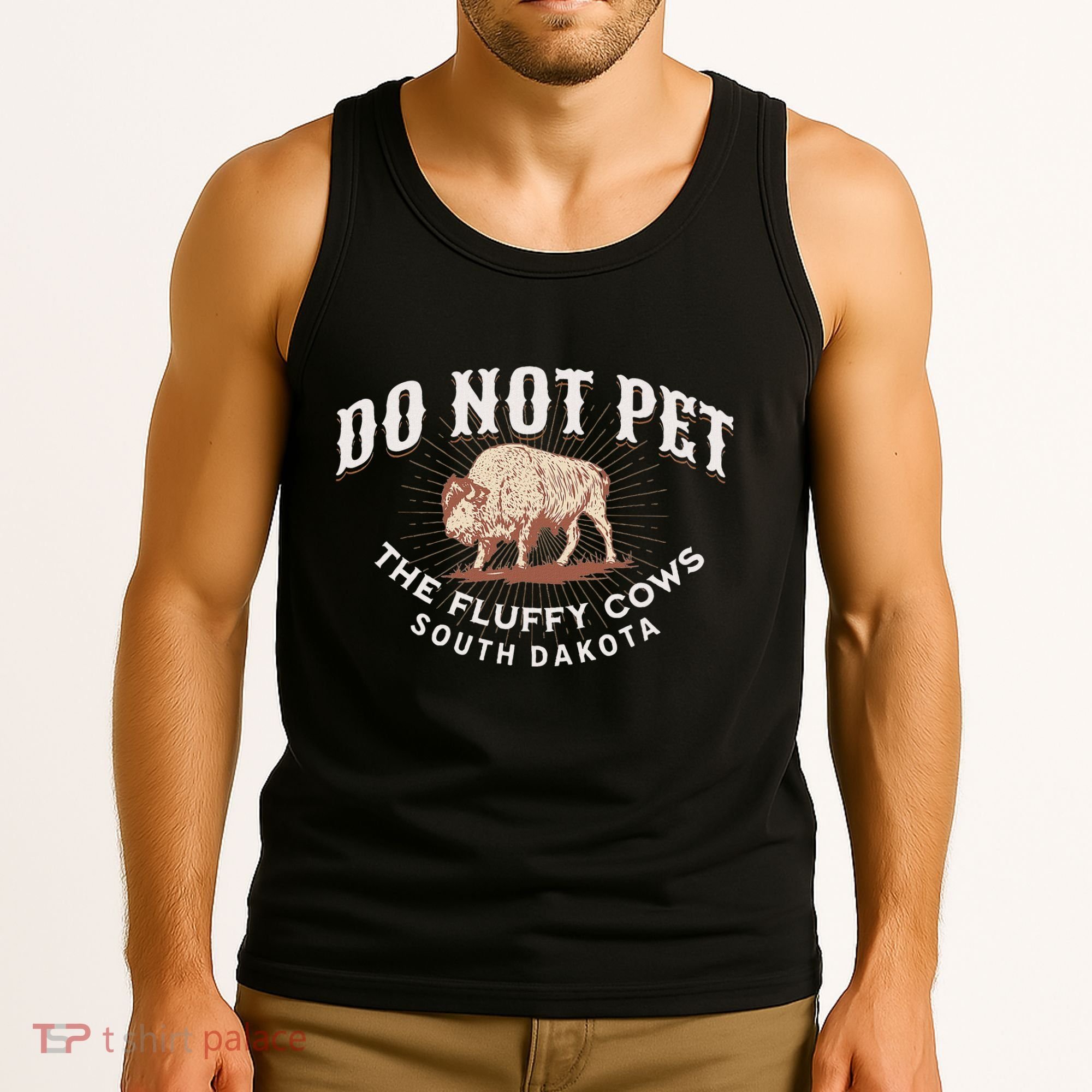 Do Not Pet The Fluffy Cows South Dakota Quote Funny Bison Tank Top